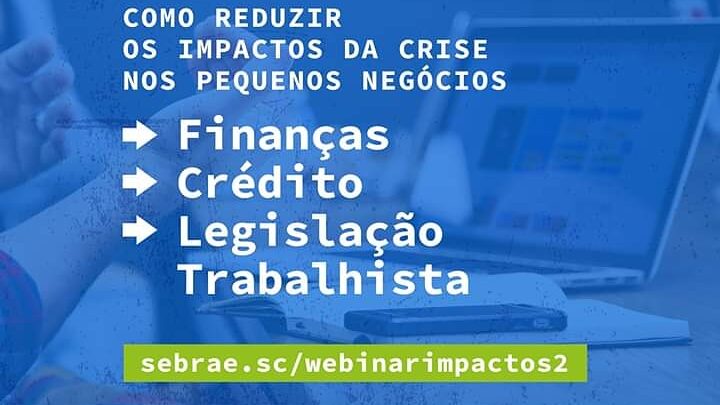 Sala do Empreendedor e Sebrae vão realizar webinar com dicas para reduzir prejuízos