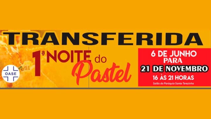 Hospital Oase transfere data da 1ª Noite do Pastel