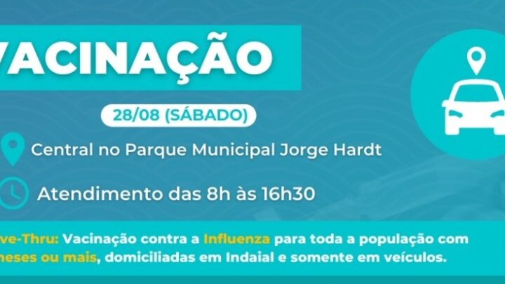 Indaial – Saúde realiza Drive-Thru de vacinação contra a Influenza e aplicação da 2ª dose da Covid