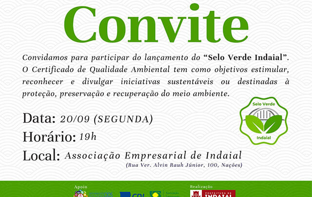 Lançamento do Certificado de Qualidade Ambiental “Selo Verde Indaial”