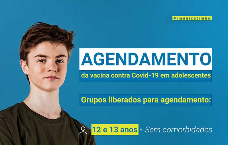 Timbó inicia vacinação contra Covid-19 em adolescentes com 12 e 13 anos através de agendamento