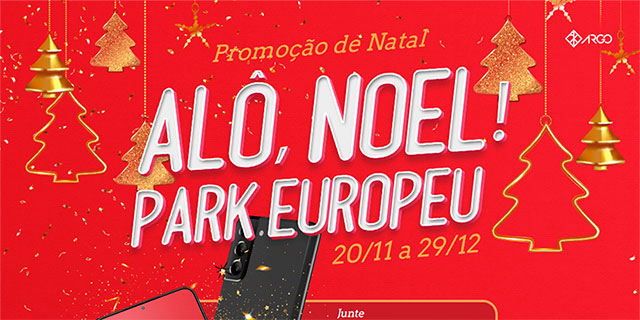Park Europeu lança campanha de Natal com sorteio de prêmios semanal Park Europeu lança campanha de Natal com sorteio de prêmios semanal