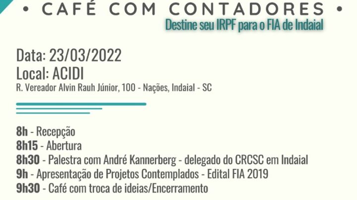 Evento “Café com Contadores” orienta sobre destinação do IR para apoio a projetos com crianças e adolescentes de Indaial