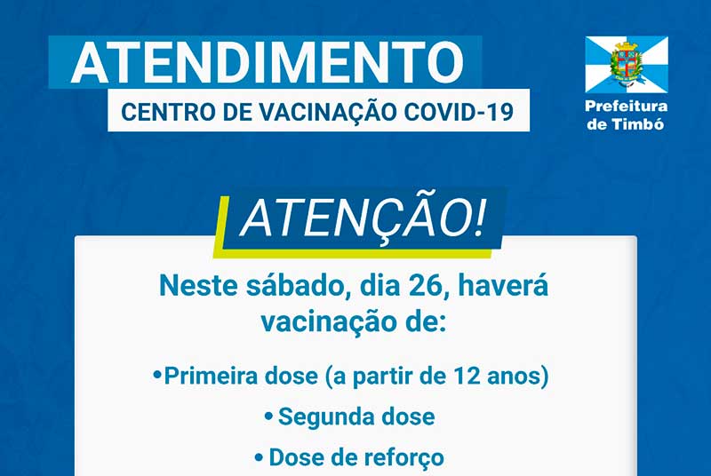 Timbó realiza vacinação contra Covid-19 neste sábado Timbó realiza vacinação contra Covid-19 neste sábado
