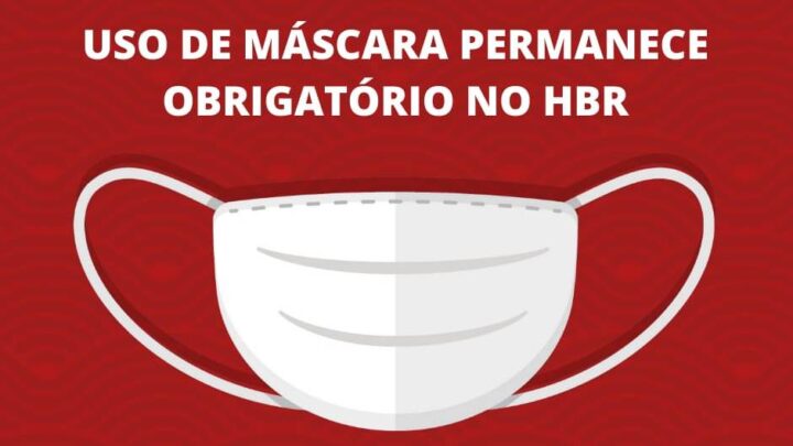 Uso de máscara permanece obrigatório no Hospital Beatriz Ramos