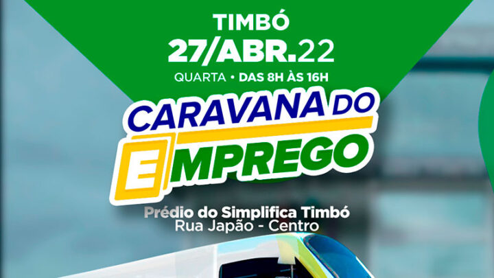 Timbó recebe Caravana do Emprego
