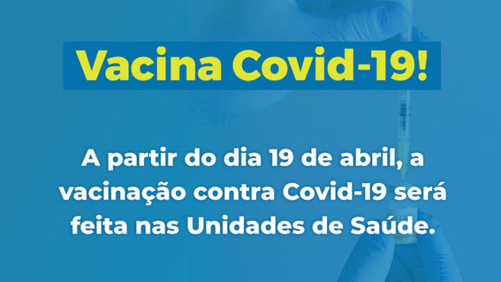 Timbó – Vacinação contra Covid-19 passa a ser feita nas Unidades de Saúde a partir da próxima semana