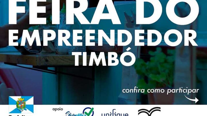 Credenciamento aberto para Feira do Empreendedor em Timbó