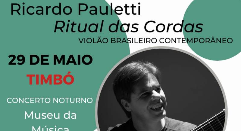 Timbó – Museu da Música recebe workshop e concerto noturno com Ricardo Pauletti