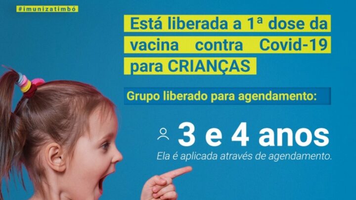 Timbó – Primeira dose da vacina contra Covid-19 para crianças com 3 e 4 anos