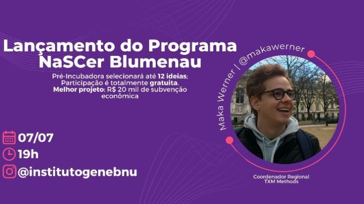 Live lança oficialmente Programa Nascer de Pré-Incubação de Ideias em Blumenau