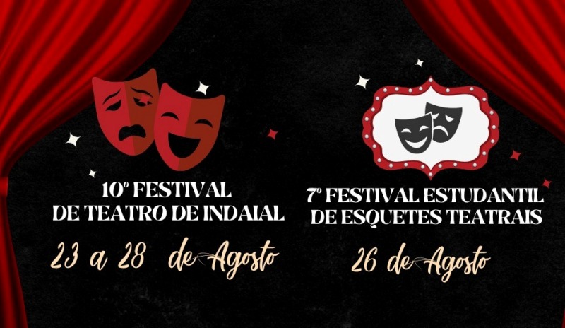 FIC promove 10° Festival de Teatro de Indaial e 7° Festival Estudantil de Esquetes Teatrais de 23 a 28 de agosto