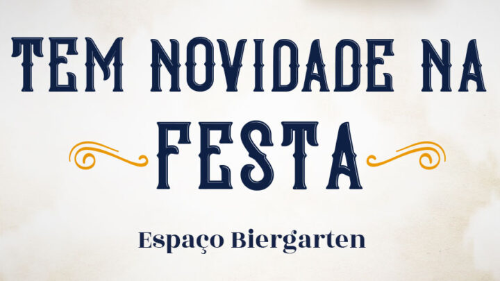 Timbó – 30ª Festa do Imigrante contará com novo espaço Biergarten