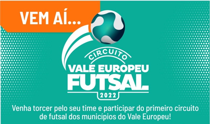 Circuito de futsal reúne equipes dos municípios do Vale Europeu Circuito de futsal reúne equipes dos municípios do Vale Europeu