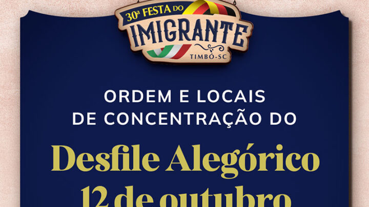 Confira a ordem do Desfile Alegórico do dia 12 de outubro de Timbó