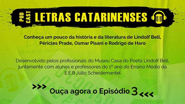 Timbó – Terceiro episódio do podcast Letras Catarinenses está disponível