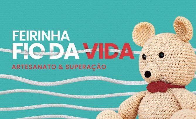 Feirinha Fio da Vida – Feira de artesanato ocorre neste fim de semana em Blumenau