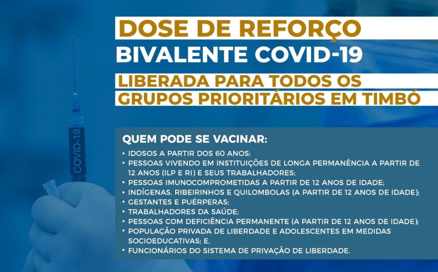 Dose bivalente da vacina contra Covid-19 é liberada para todos os grupos prioritários em Timbó Dose bivalente da vacina contra Covid-19 é liberada para todos os grupos prioritários em Timbó