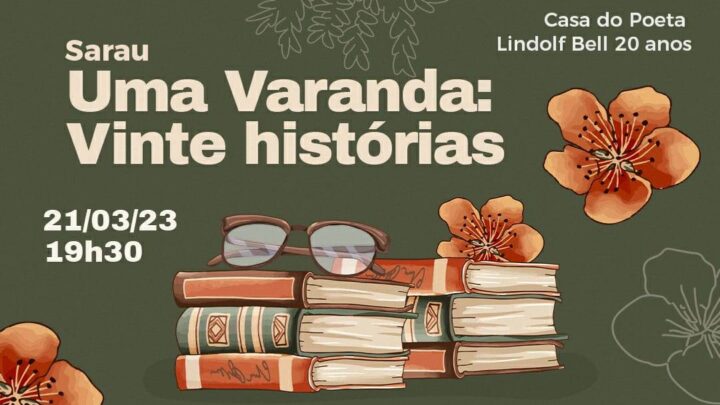 Casa do Poeta Lindolf Bell promove Sarau no dia 21 de março