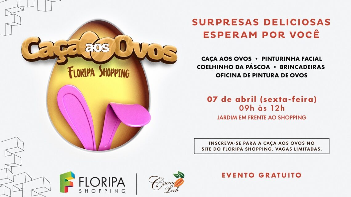 Floripa Shopping faz tradicional “Caça aos Ovos” nesta Páscoa Floripa Shopping faz tradicional “Caça aos Ovos” nesta Páscoa
