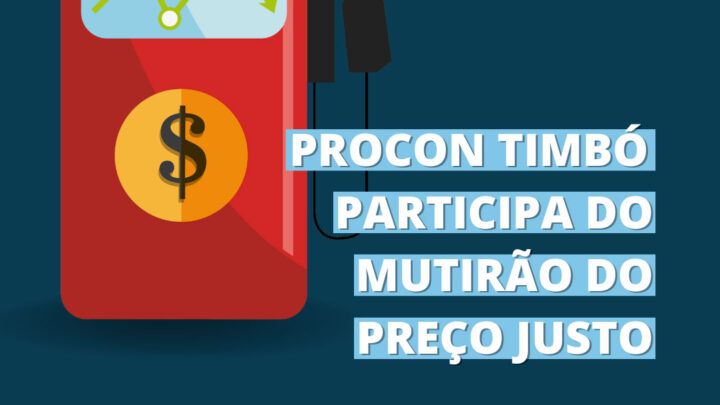 Procon de Timbó participa do Mutirão do Preço Justo