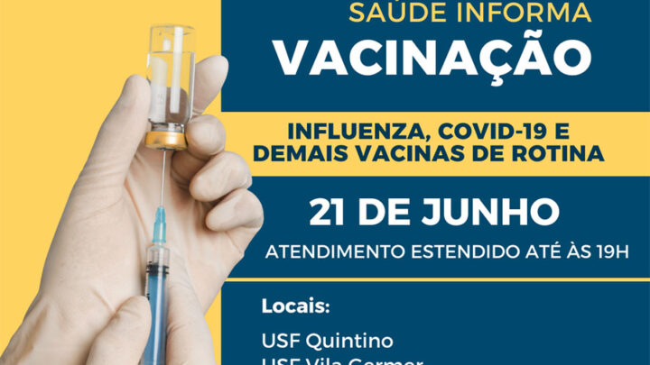 Unidades de Saúde da Quintino e Vila Germer terão horário estendido nesta quarta-feira para aplicação de vacina