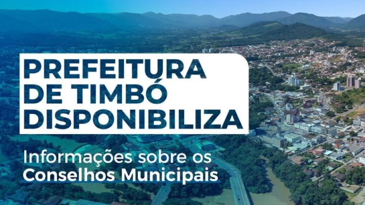 Prefeitura de Timbó disponibiliza informações sobre Conselhos Municipais