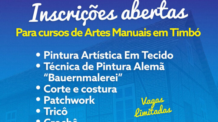 Inscrições abertas para cursos da Escola de Artes Manuais em Timbó