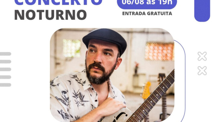 Concerto Noturno com Leo Maier e convidados acontece dia 06 de agosto