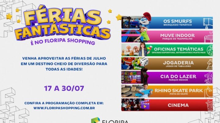 Férias Fantásticas é no Floripa Shopping