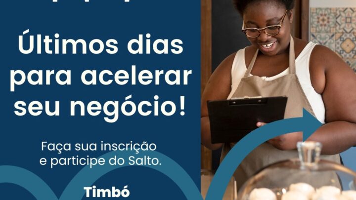 Não perca a chance de participar de Programa de aceleração gratuito para MEIs em Timbó