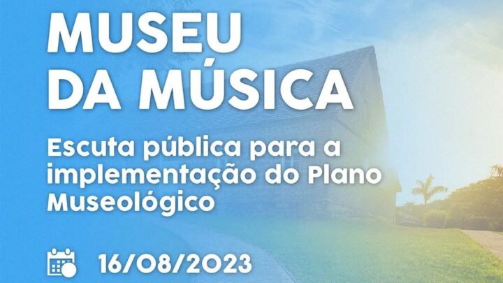 Escuta pública para implementação de Plano Museológico do Museu da Música acontece nesta quarta-feira