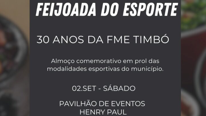 Feijoada do Esporte acontece dia 02 de setembro em Timbó