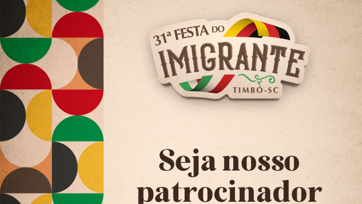 Aberto credenciamento para patrocínio da 31ª Festa do Imigrante de Timbó