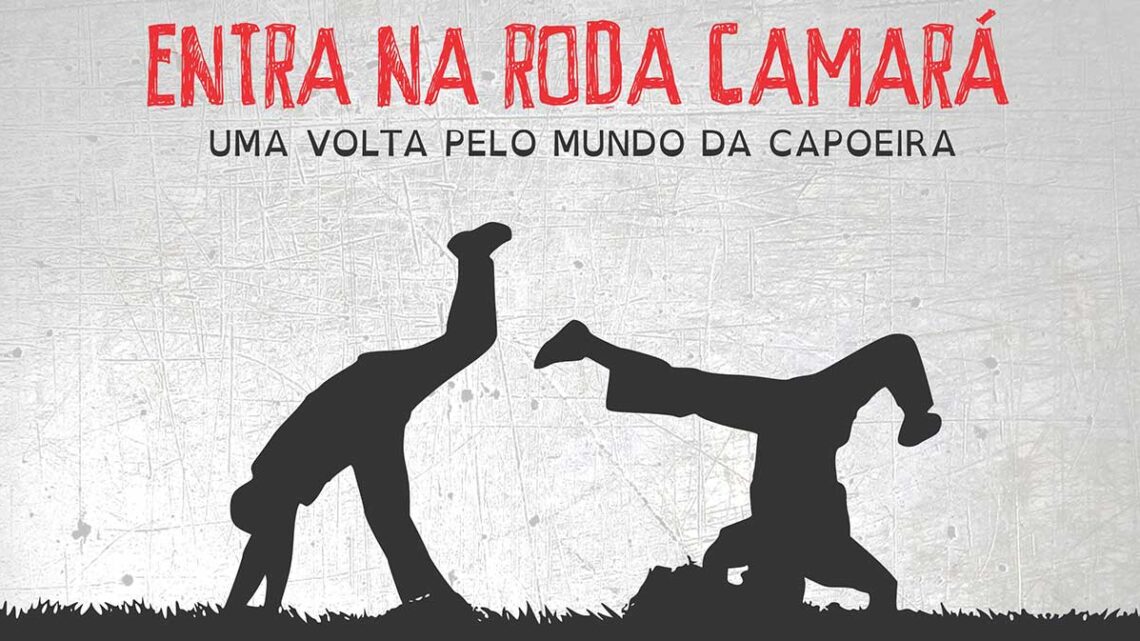 “Mostra Entra na Roda Camará: Uma Volta pelo Mundo da Capoeira” circula por três escolas de Blumenau, em novembro e dezembro “Mostra Entra na Roda Camará: Uma Volta pelo Mundo da Capoeira” circula por três escolas de Blumenau, em novembro e dezembro