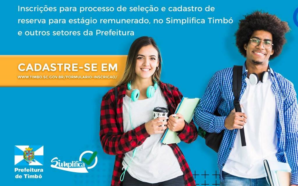 Inscrições abertas para vagas de estágio remunerado na Prefeitura de Timbó Inscrições abertas para vagas de estágio remunerado na Prefeitura de Timbó