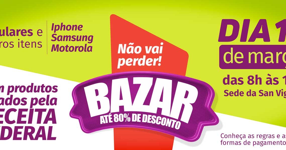 Rodeio – Vem aí o Bazar da San Vigílio, com mercadorias apreendidas e doadas pela Receita Federal