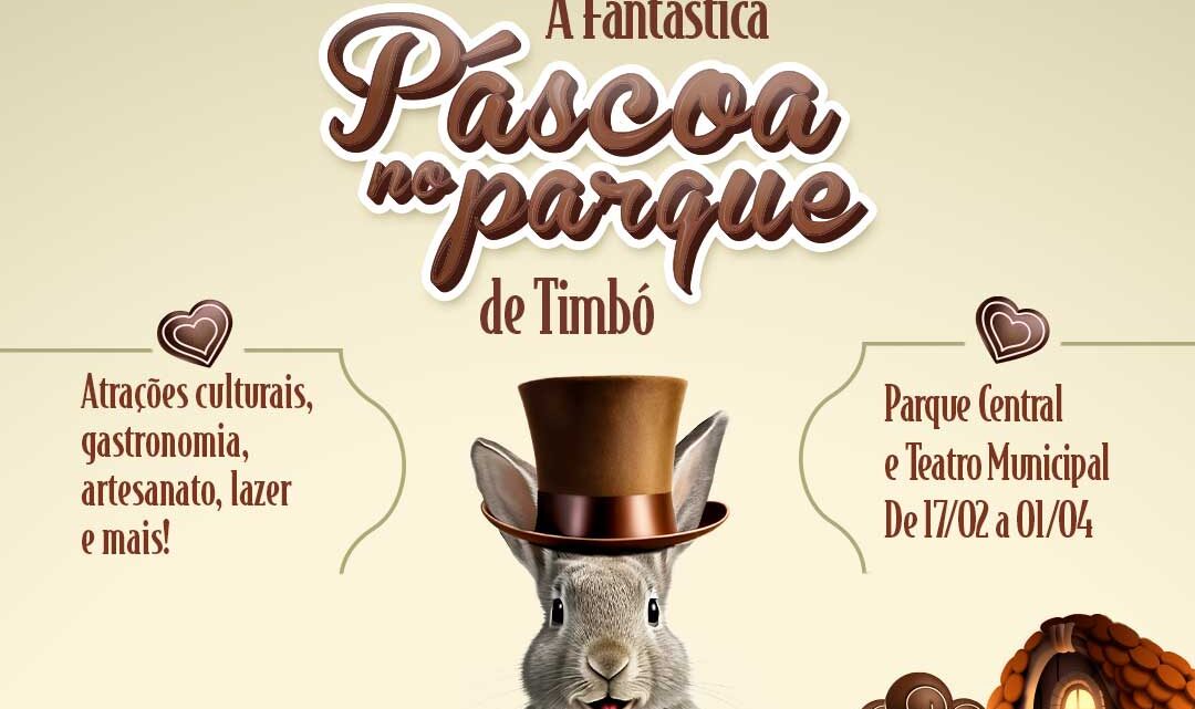 Fantástica Páscoa no Parque de Timbó inicia neste sábado