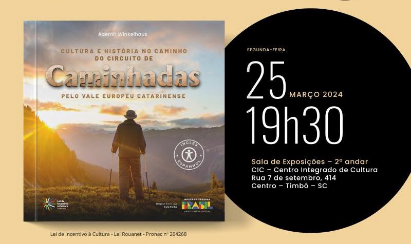 Ademir Winkelhaus, lança o Livro Caminhadas pelo Vale Europeu Catarinense Ademir Winkelhaus, lança o Livro Caminhadas pelo Vale Europeu Catarinense