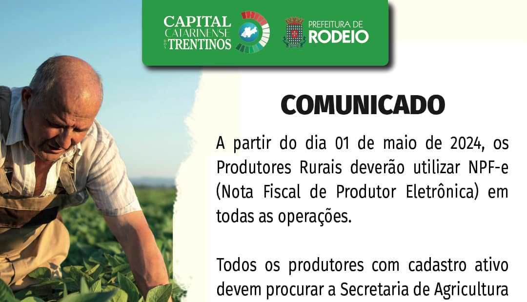 Rodeio – Utilização da Nota Fiscal de Produtor Eletrônica Rodeio – Utilização da Nota Fiscal de Produtor Eletrônica