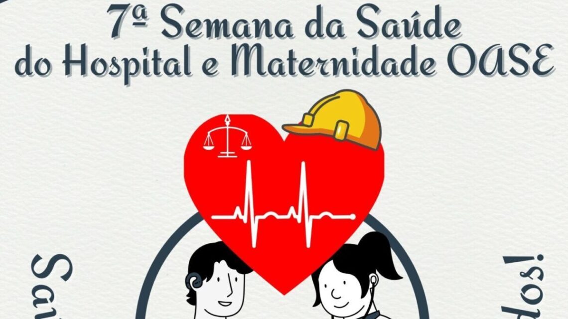 Hospital Oase promove 7ª Semana da Saúde