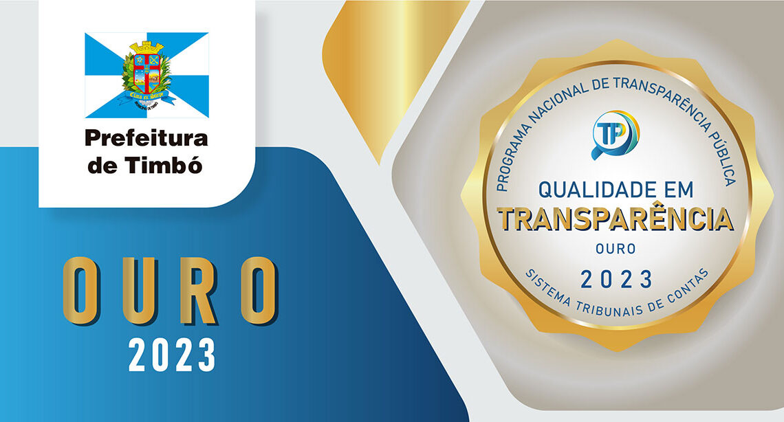 Prefeitura de Timbó recebe selo Ouro em transparência pública