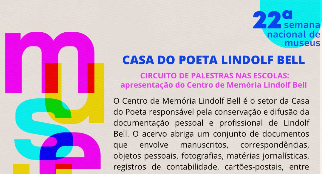 Casa do Poeta Lindolf Bell realiza palestras em escolas durante Semana Nacional dos Museus Casa do Poeta Lindolf Bell realiza palestras em escolas durante Semana Nacional dos Museus