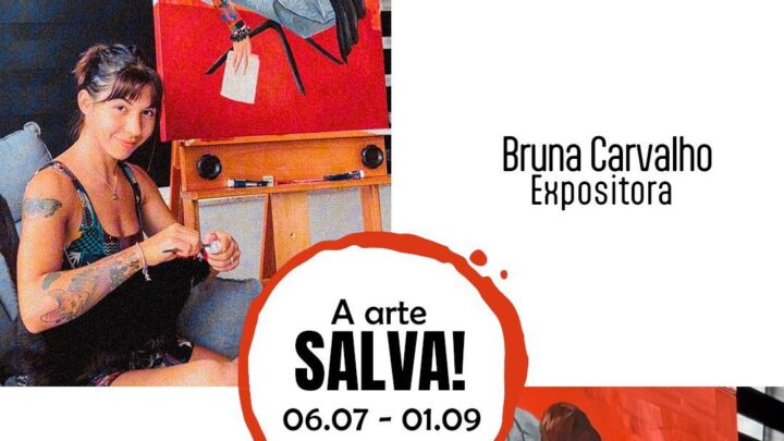 Museu do Imigrante recebe a exposição “A Arte Salva!” de Bruna Carvalho a partir de 06 de julho