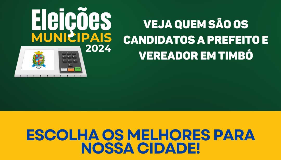 Eleições 2024 – Veja quem são os candidatos a Prefeito e Vereador em Timbó Eleições 2024 – Veja quem são os candidatos a Prefeito e Vereador em Timbó