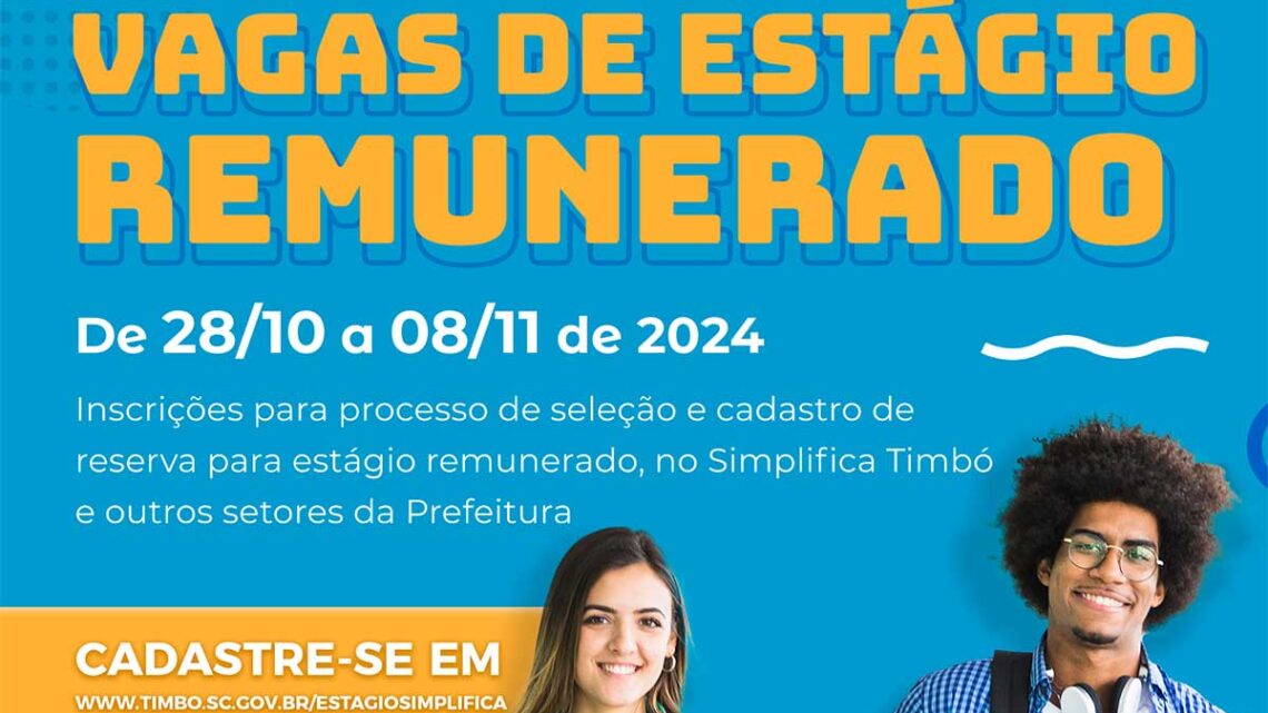 Vagas – Prefeitura de Timbó abre inscrições para estágio remunerado Vagas – Prefeitura de Timbó abre inscrições para estágio remunerado