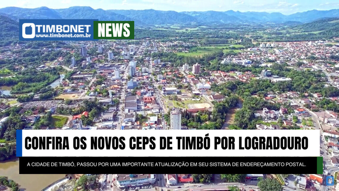 Confira os novos CEPs de Timbó por logradouro Confira os novos CEPs de Timbó por logradouro