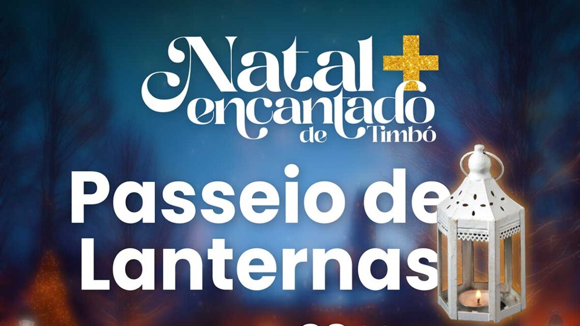 Natal Mais Encantado de Timbó inicia dia 23 de novembro Natal Mais Encantado de Timbó inicia dia 23 de novembro