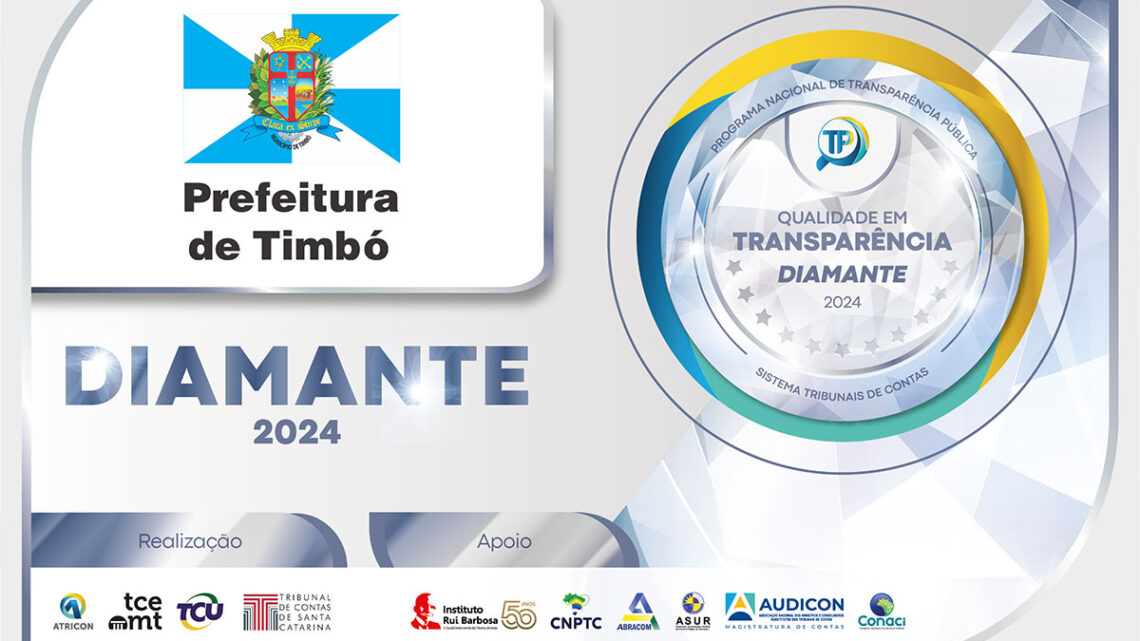 Selo Diamante: Timbó dá exemplo em transparência pública Selo Diamante: Timbó dá exemplo em transparência pública