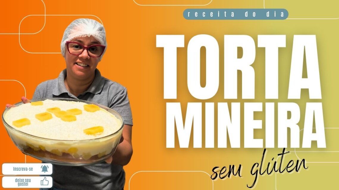 Receitas da Gabi – Torta Mineira Sem Glúten: Uma Deliciosa Sobremesa Receitas da Gabi – Torta Mineira Sem Glúten: Uma Deliciosa Sobremesa